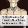 56 Most Beautiful And Attractive Neck Tattoos For Women And Men