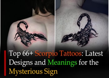 55 Best Scorpion Tattoos Design And Ideas With Their Accurate Meaning